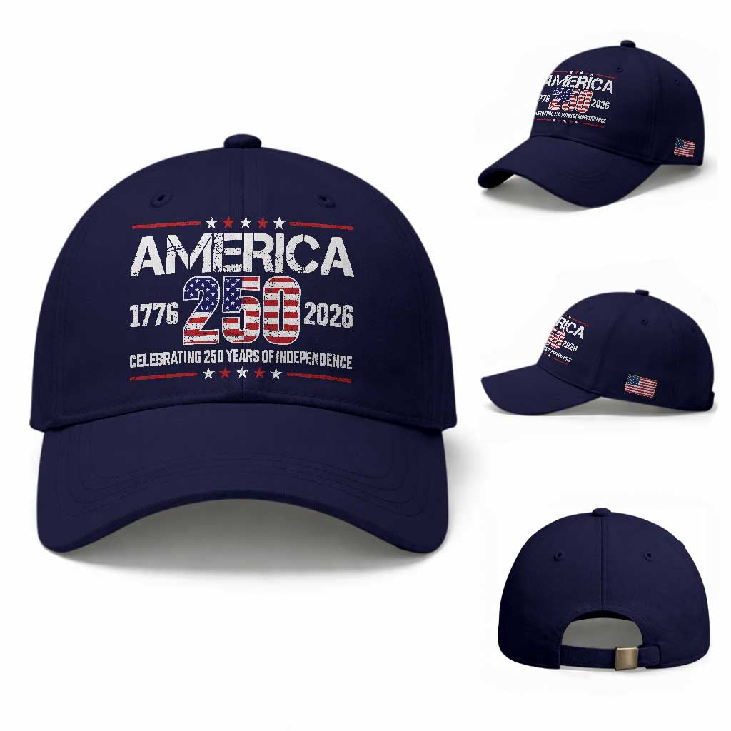 250th Anniversary Baseball Cap American 250 Years Birthday Patriotic 1776 2026 TS10 Baseball Cap Universal Fit Dark Blue Print Your Wear