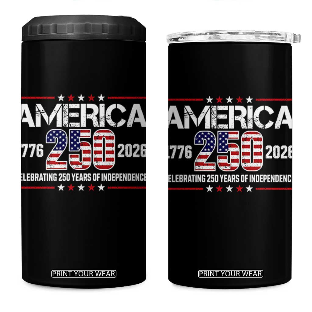 250th Anniversary 4 in 1 Can Cooler Tumbler American 250 Years Birthday Patriotic 1776 2026 TS10 One Size: 16 oz Black Print Your Wear