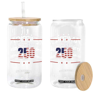 250th Anniversary Glass Can American 250 Years Birthday Patriotic 1776 2026 TS10 Print Your Wear