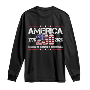 250th Anniversary Long Sleeve Shirt American 250 Years Birthday Patriotic 1776 2026 TS10 Black Print Your Wear