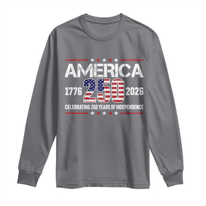 250th Anniversary Long Sleeve Shirt American 250 Years Birthday Patriotic 1776 2026 TS10 Charcoal Print Your Wear