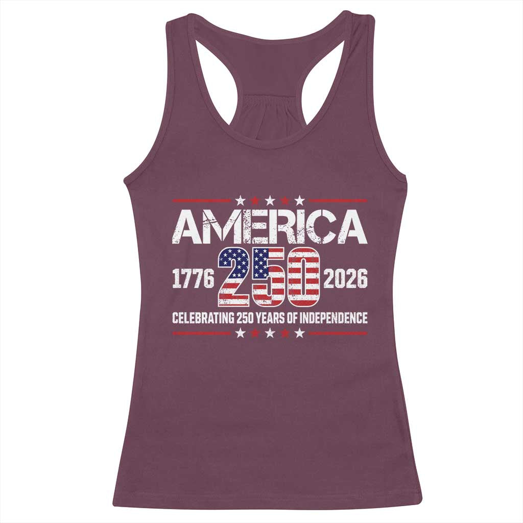 250th Anniversary Racerback Tank Top American 250 Years Birthday Patriotic 1776 2026 TS10 Maroon Print Your Wear