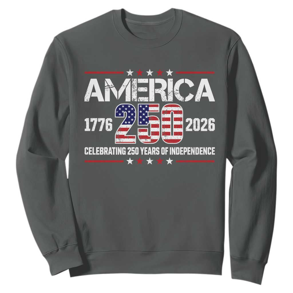 250th Anniversary Sweatshirt American 250 Years Birthday Patriotic 1776 2026 TS10 Dark Heather Print Your Wear