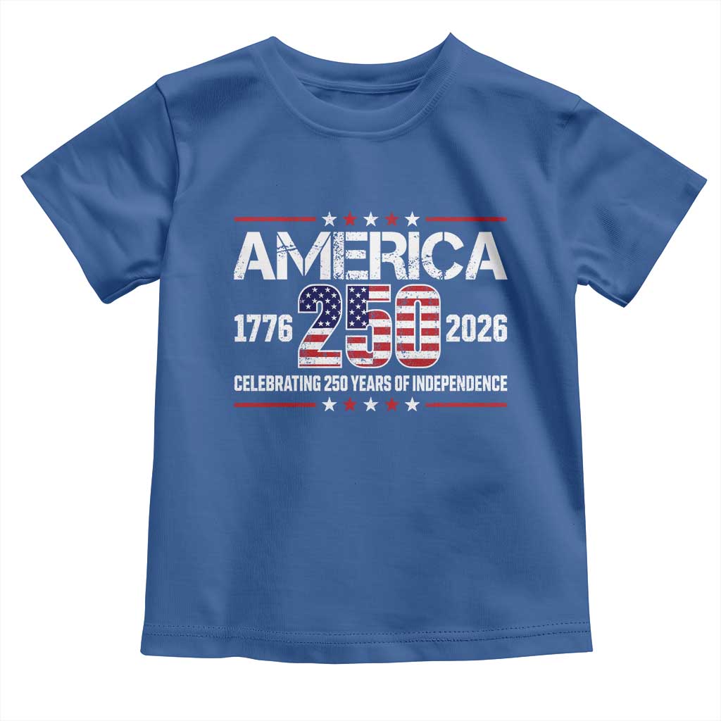 250th Anniversary Toddler T Shirt American 250 Years Birthday Patriotic 1776 2026 TS10 Royal Blue Print Your Wear