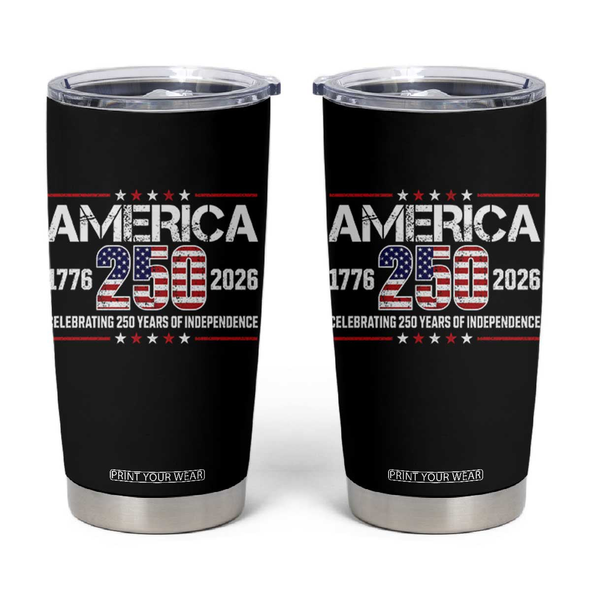 250th Anniversary Tumbler Cup American 250 Years Birthday Patriotic 1776 2026 TS10 Black Print Your Wear