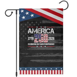 250th Anniversary Patriotic Garden Flag American 250 Years Birthday Patriotic 1776 2026 TS10 Distressed Black Blue Print Your Wear