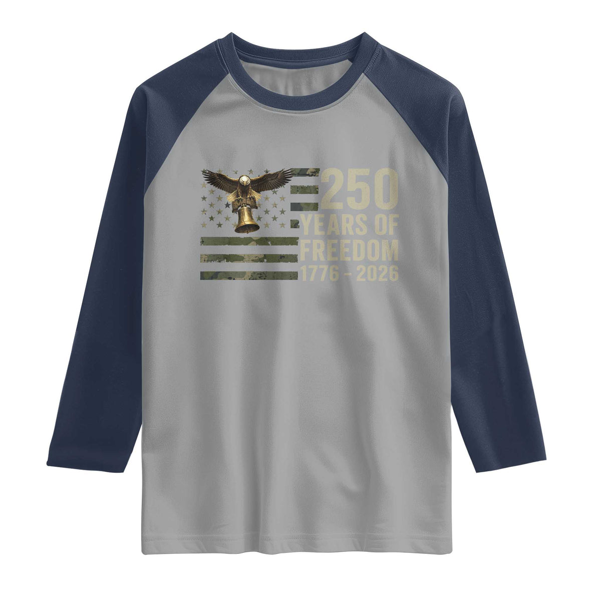 250th Anniversary Raglan Shirt 1776 2026 250 Years Birthday Patriotic Camouflage USA Flag TS10 Sport Gray Navy Print Your Wear