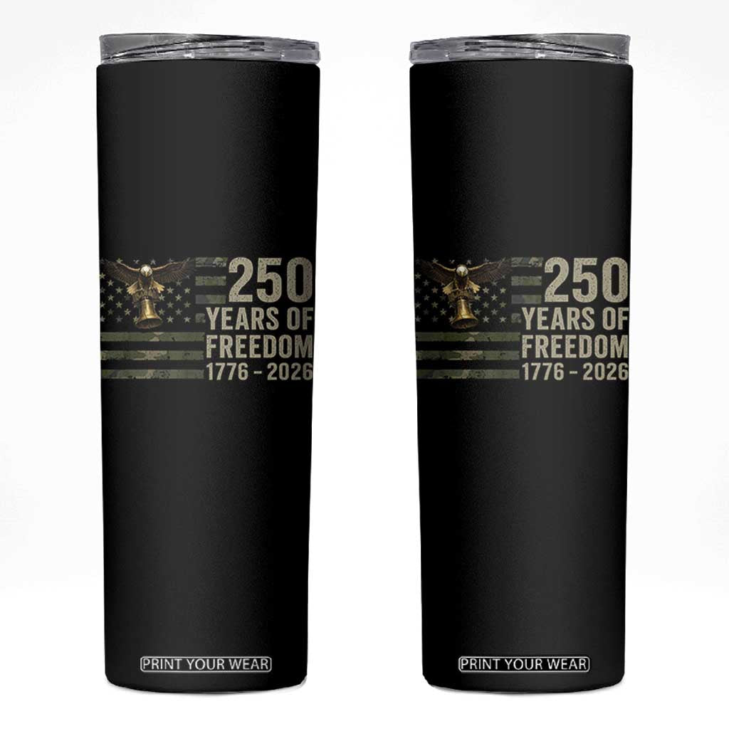 250th Anniversary Skinny Tumbler 1776 2026 250 Years Birthday Patriotic Camouflage USA Flag TS10 Black Print Your Wear