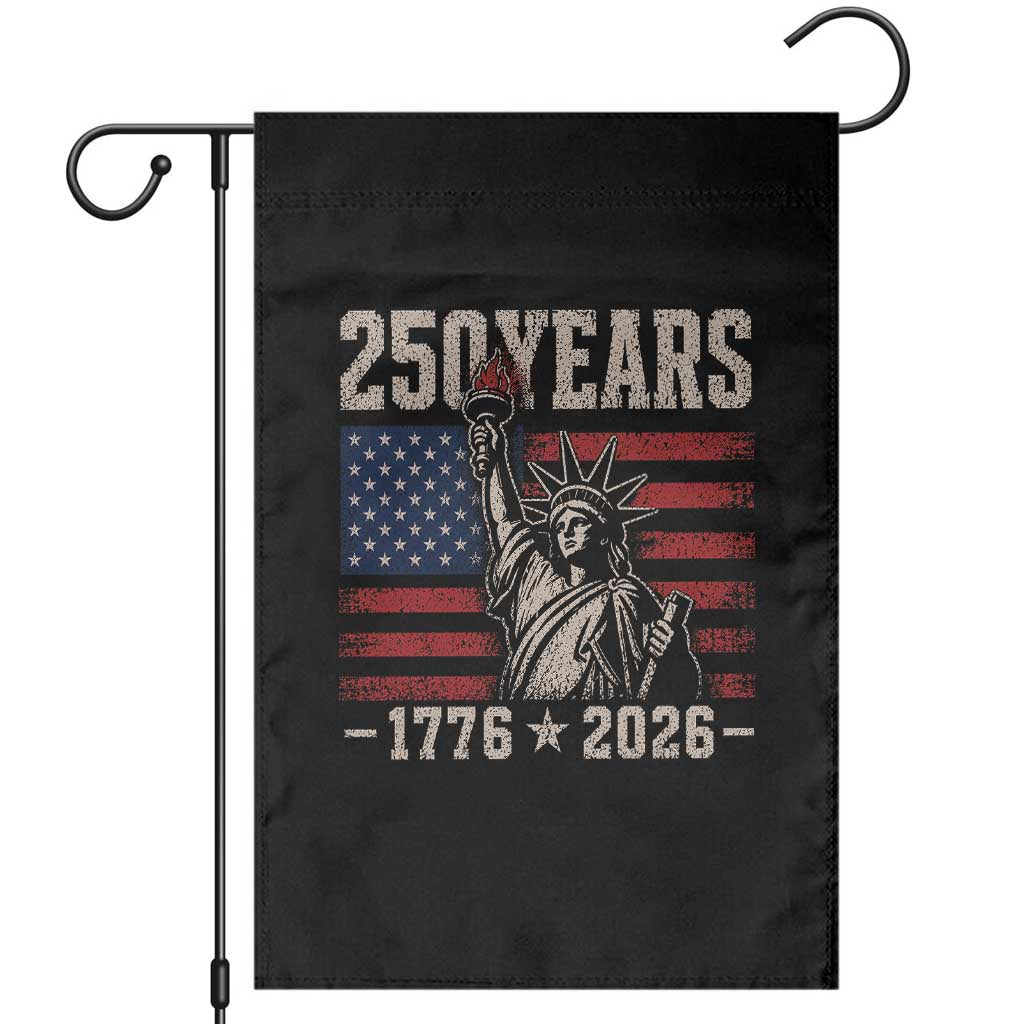 USA Independence 250th Anniversary Garden Flag Patriotic Lady Liberty American Flag 250 Years 1776 2026 TS10 Black Print Your Wear