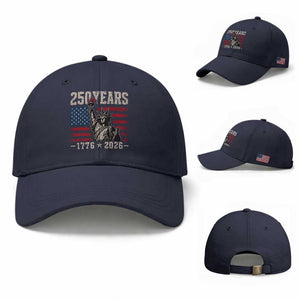 USA Independence 250th Anniversary Baseball Cap Patriotic Lady Liberty American Flag 250 Years 1776 2026 TS10 Baseball Cap Universal Fit Navy Print Your Wear