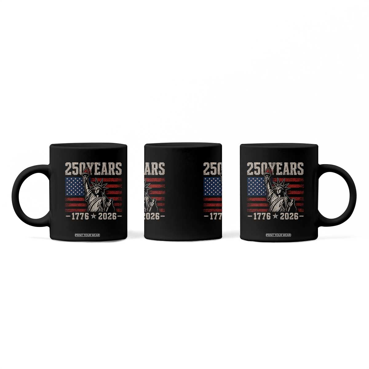 USA Independence 250th Anniversary Coffee Mug Patriotic Lady Liberty American Flag 250 Years 1776 2026 TS10 Print Your Wear