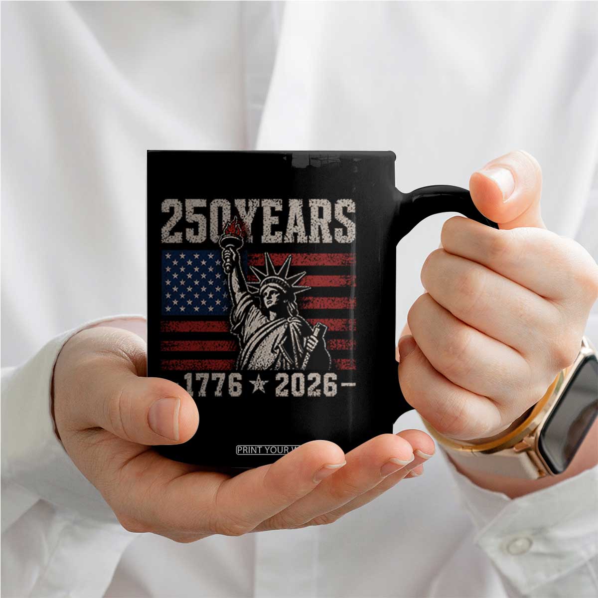 USA Independence 250th Anniversary Coffee Mug Patriotic Lady Liberty American Flag 250 Years 1776 2026 TS10 Print Your Wear