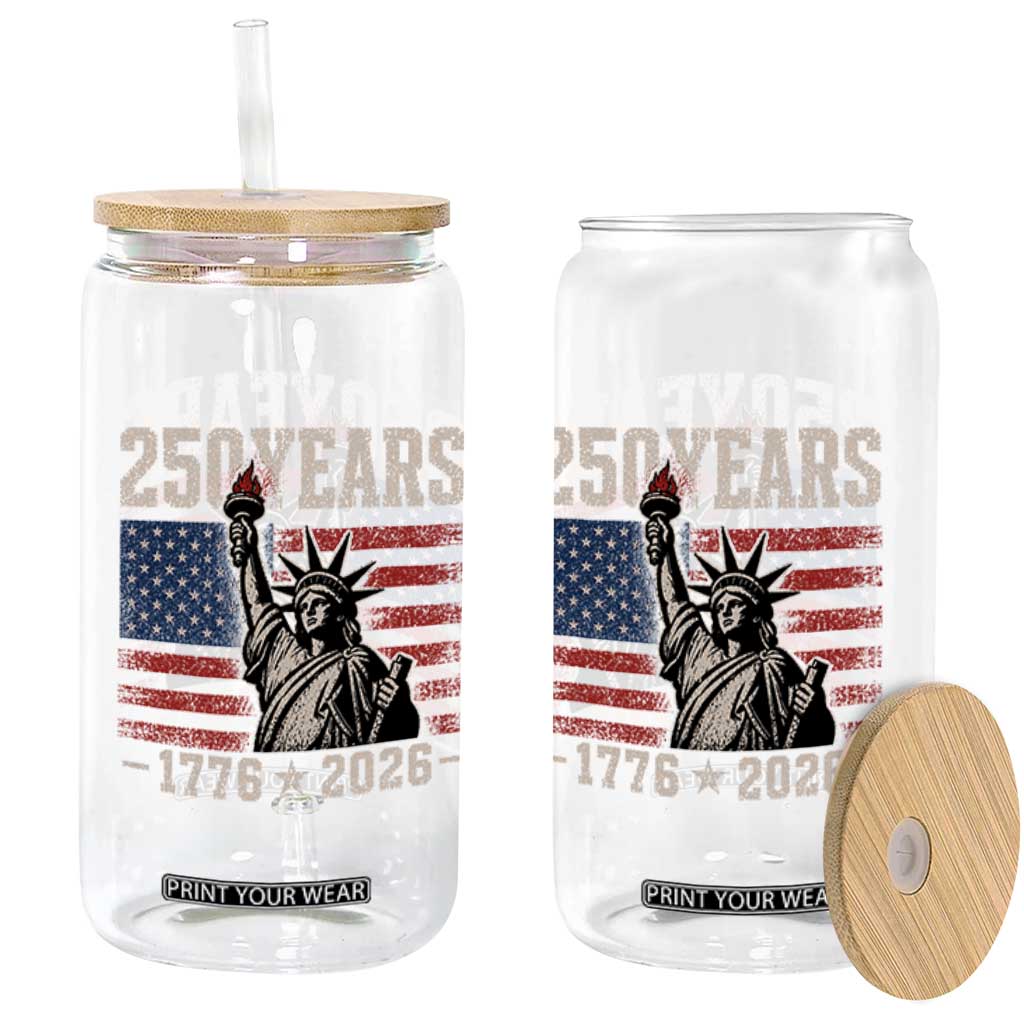 USA Independence 250th Anniversary Glass Can Patriotic Lady Liberty American Flag 250 Years 1776 2026 TS10 Print Your Wear