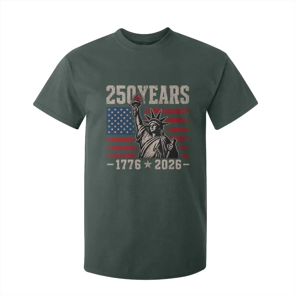 USA Independence 250th Anniversary T Shirt For Kid Patriotic Lady Liberty American Flag 250 Years 1776 2026 TS10 Dark Forest Green Print Your Wear