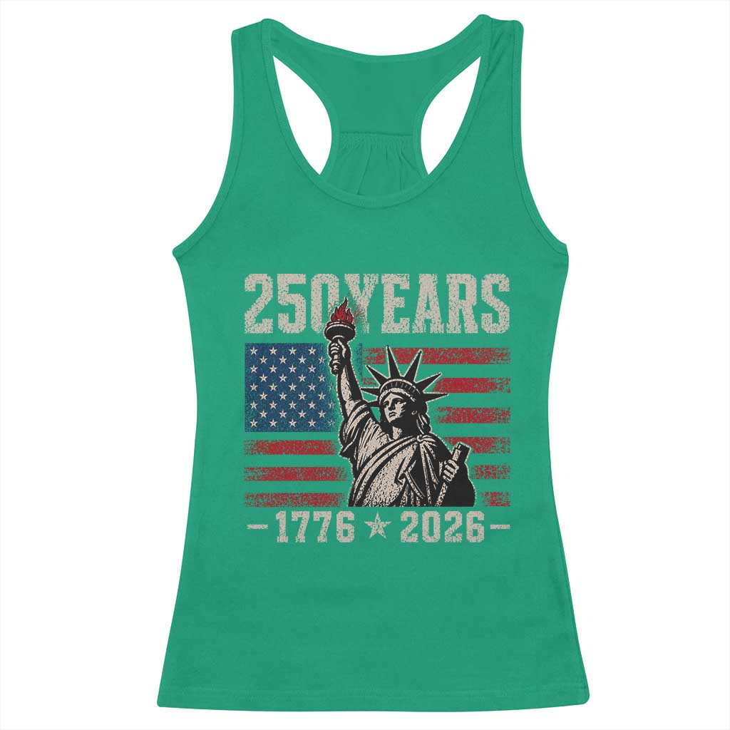 USA Independence 250th Anniversary Racerback Tank Top Patriotic Lady Liberty American Flag 250 Years 1776 2026 TS10 Irish Green Print Your Wear
