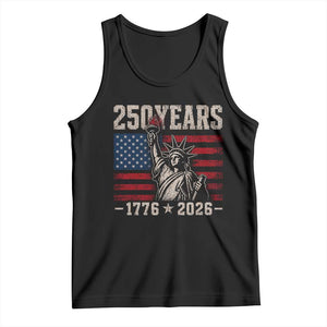 USA Independence 250th Anniversary Tank Top Patriotic Lady Liberty American Flag 250 Years 1776 2026 TS10 Black Print Your Wear