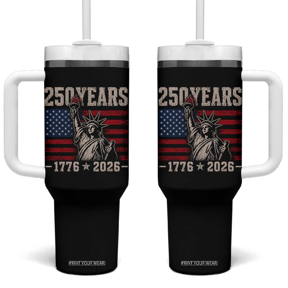 USA Independence 250th Anniversary Tumbler With Handle Patriotic Lady Liberty American Flag 250 Years 1776 2026 TS10 One Size: 40 oz Black Print Your Wear
