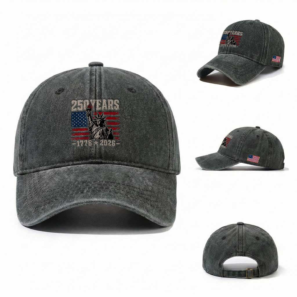 USA Independence 250th Anniversary Washed Cotton Baseball Cap Patriotic Lady Liberty American Flag 250 Years 1776 2026 TS10 Washed Cap Universal Fit Dark Green Print Your Wear