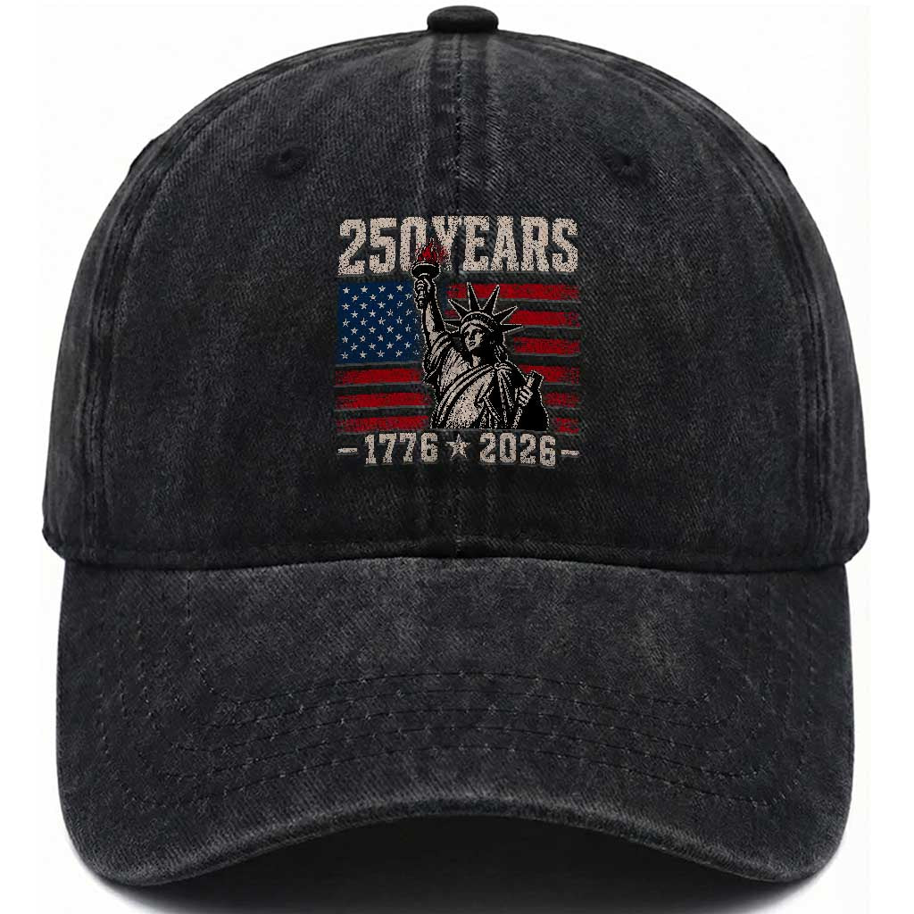 USA Independence 250th Anniversary Washed Cotton Baseball Cap Patriotic Lady Liberty American Flag 250 Years 1776 2026 TS10 Print Your Wear