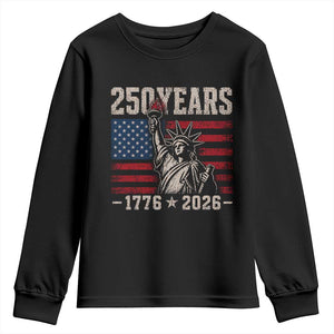 USA Independence 250th Anniversary Youth Sweatshirt Patriotic Lady Liberty American Flag 250 Years 1776 2026 TS10 Black Print Your Wear
