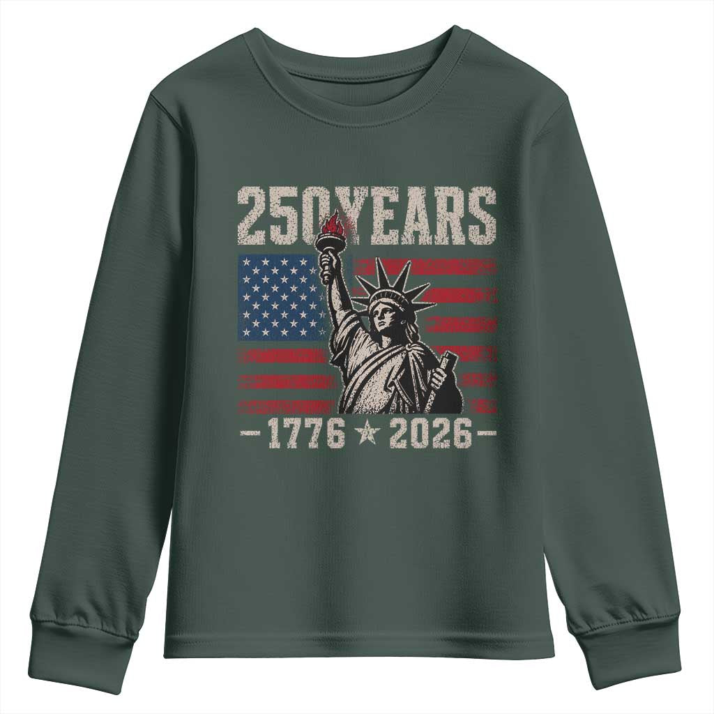 USA Independence 250th Anniversary Youth Sweatshirt Patriotic Lady Liberty American Flag 250 Years 1776 2026 TS10 Dark Forest Green Print Your Wear