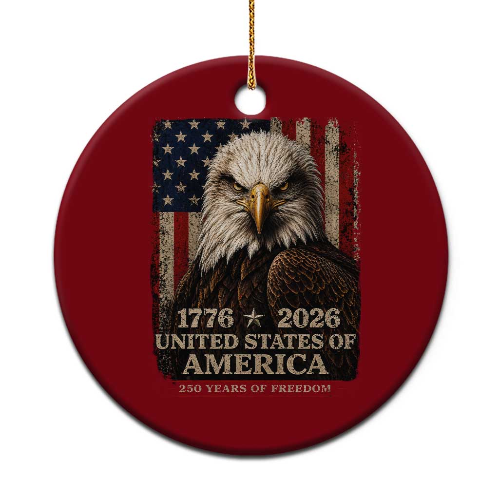 250 Anniversary USA Flag Ceramic Ornament Vintage Bald Eagle Patriotic 1776 2026 250 Years Birthday TS10 1pc Red Print Your Wear
