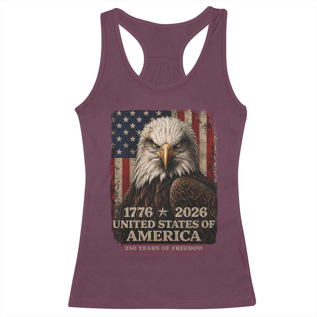 250 Anniversary USA Flag Racerback Tank Top Vintage Bald Eagle Patriotic 1776 2026 250 Years Birthday TS10 Maroon Print Your Wear