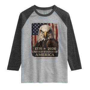 250 Anniversary USA Flag Raglan Shirt Vintage Bald Eagle Patriotic 1776 2026 250 Years Birthday TS10 Heather Gray Heather Charcoal Print Your Wear