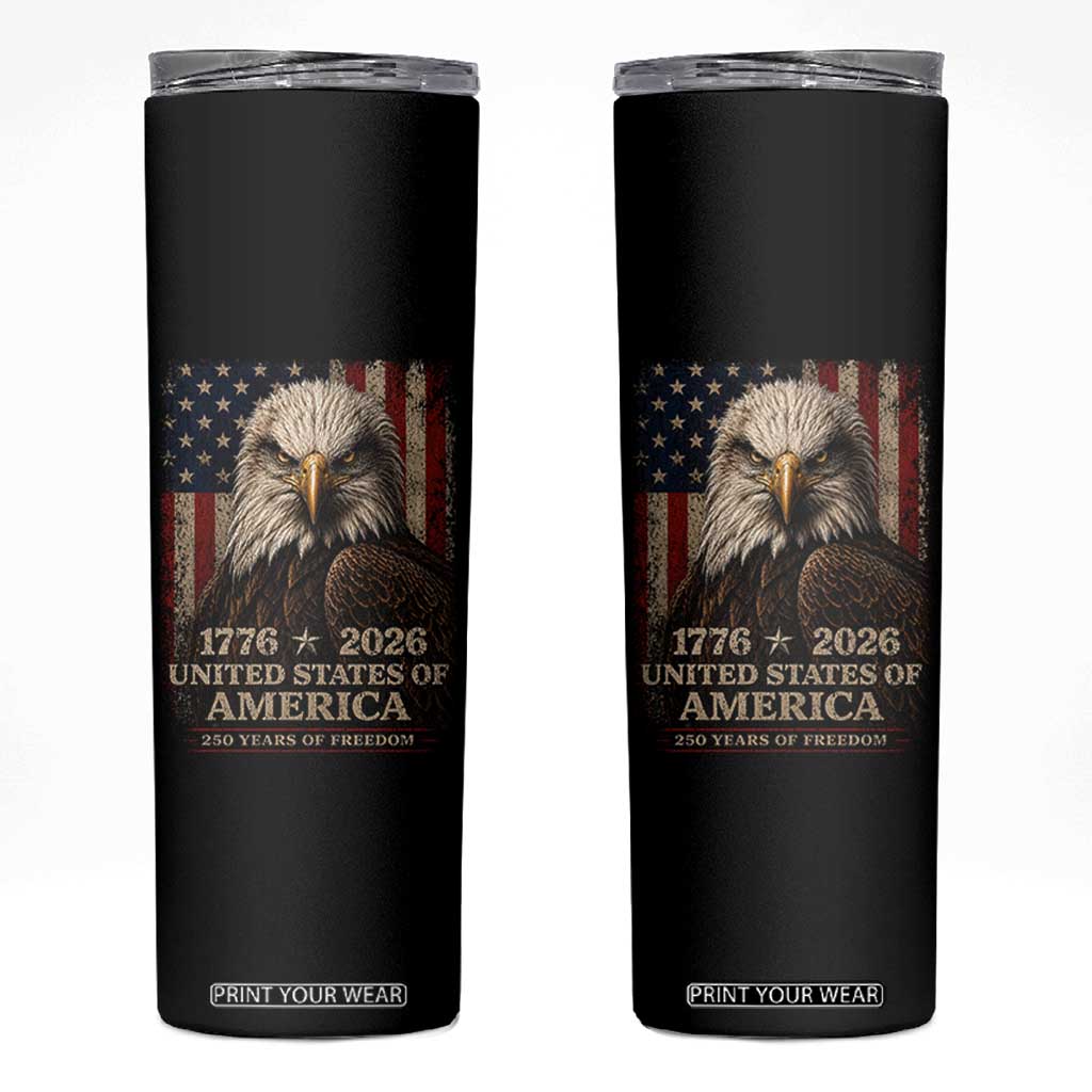 250 Anniversary USA Flag Skinny Tumbler Vintage Bald Eagle Patriotic 1776 2026 250 Years Birthday TS10 Black Print Your Wear