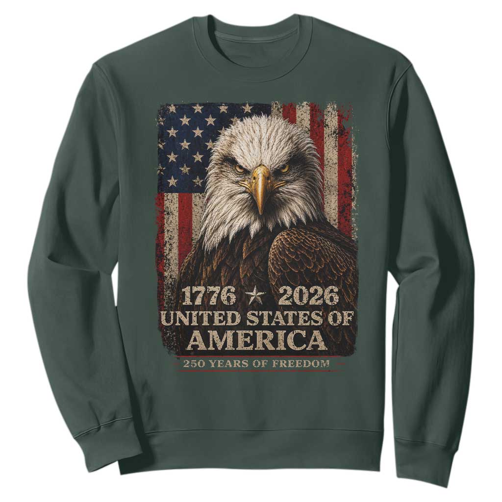 250 Anniversary USA Flag Sweatshirt Vintage Bald Eagle Patriotic 1776 2026 250 Years Birthday TS10 Dark Forest Green Print Your Wear
