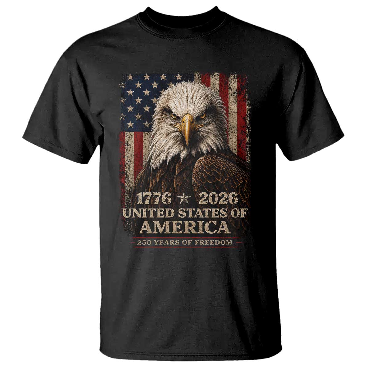 250 Anniversary USA Flag T Shirt Vintage Bald Eagle Patriotic 1776 2026 250 Years Birthday TS10 Black Print Your Wear