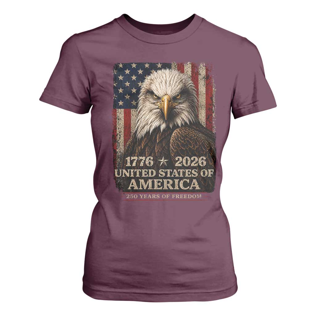 250 Anniversary USA Flag T Shirt For Women Vintage Bald Eagle Patriotic 1776 2026 250 Years Birthday TS10 Maroon Print Your Wear