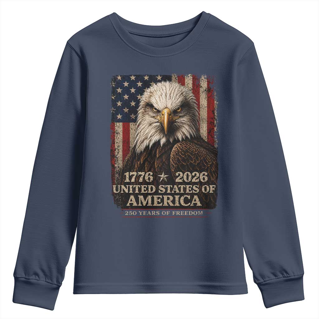 250 Anniversary USA Flag Youth Sweatshirt Vintage Bald Eagle Patriotic 1776 2026 250 Years Birthday TS10 Navy Print Your Wear