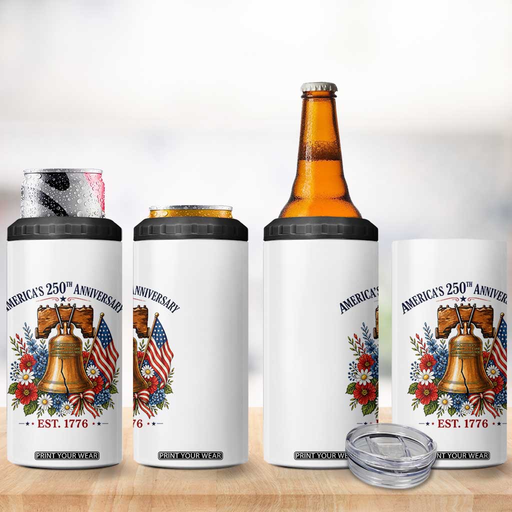 250 Anniversary 4 in 1 Can Cooler Tumbler Floral Liberty Bell USA 250th American 4th July 2026 TS10 Print Your Wear