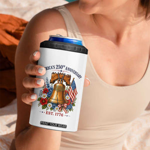 250 Anniversary 4 in 1 Can Cooler Tumbler Floral Liberty Bell USA 250th American 4th July 2026 TS10 Print Your Wear
