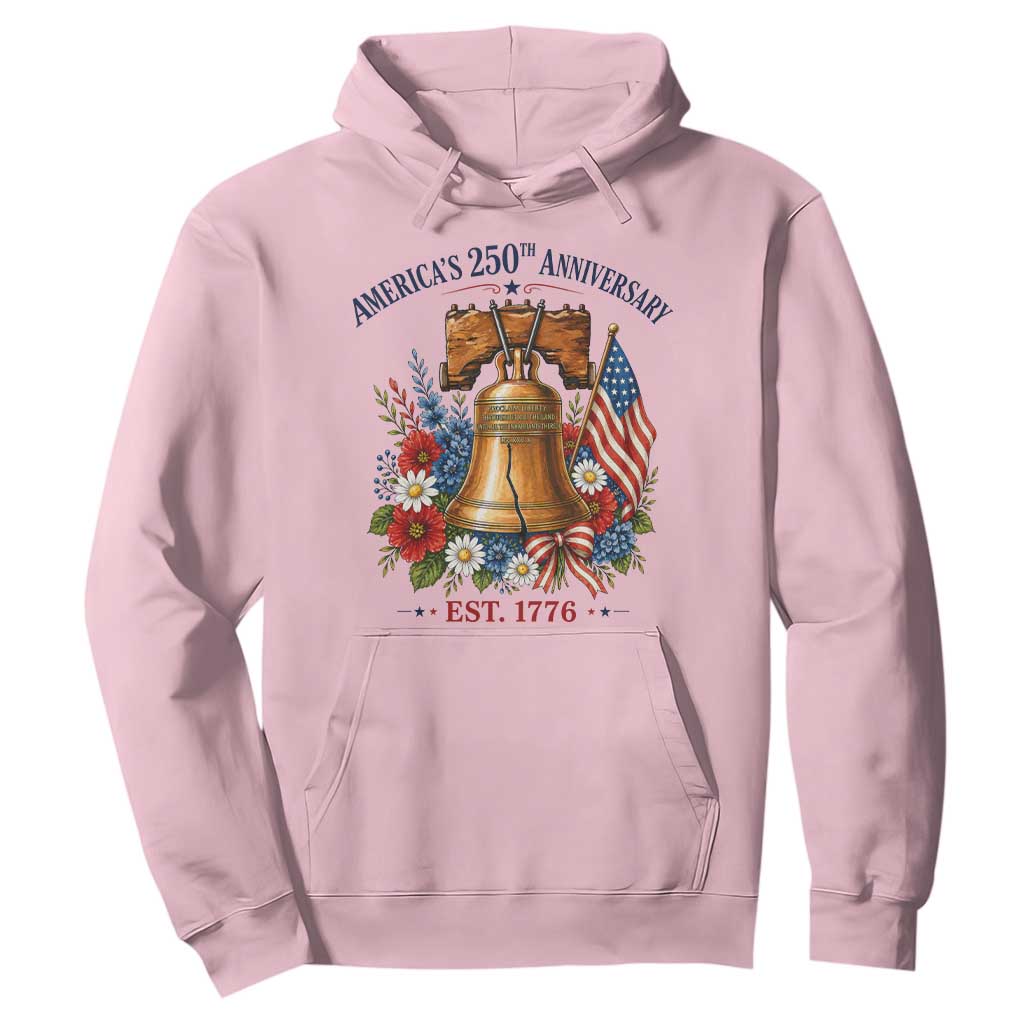 250 Anniversary Hoodie Floral Liberty Bell USA 250th American 4th July 2026 TS10 Light Pink Print Your Wear