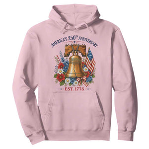 250 Anniversary Hoodie Floral Liberty Bell USA 250th American 4th July 2026 TS10 Light Pink Print Your Wear