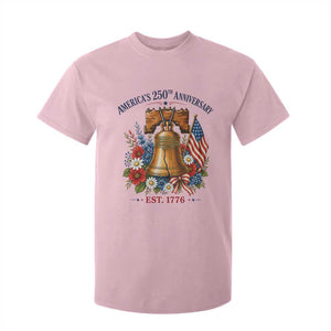 250 Anniversary T Shirt For Kid Floral Liberty Bell USA 250th American 4th July 2026 TS10 Light Pink Print Your Wear