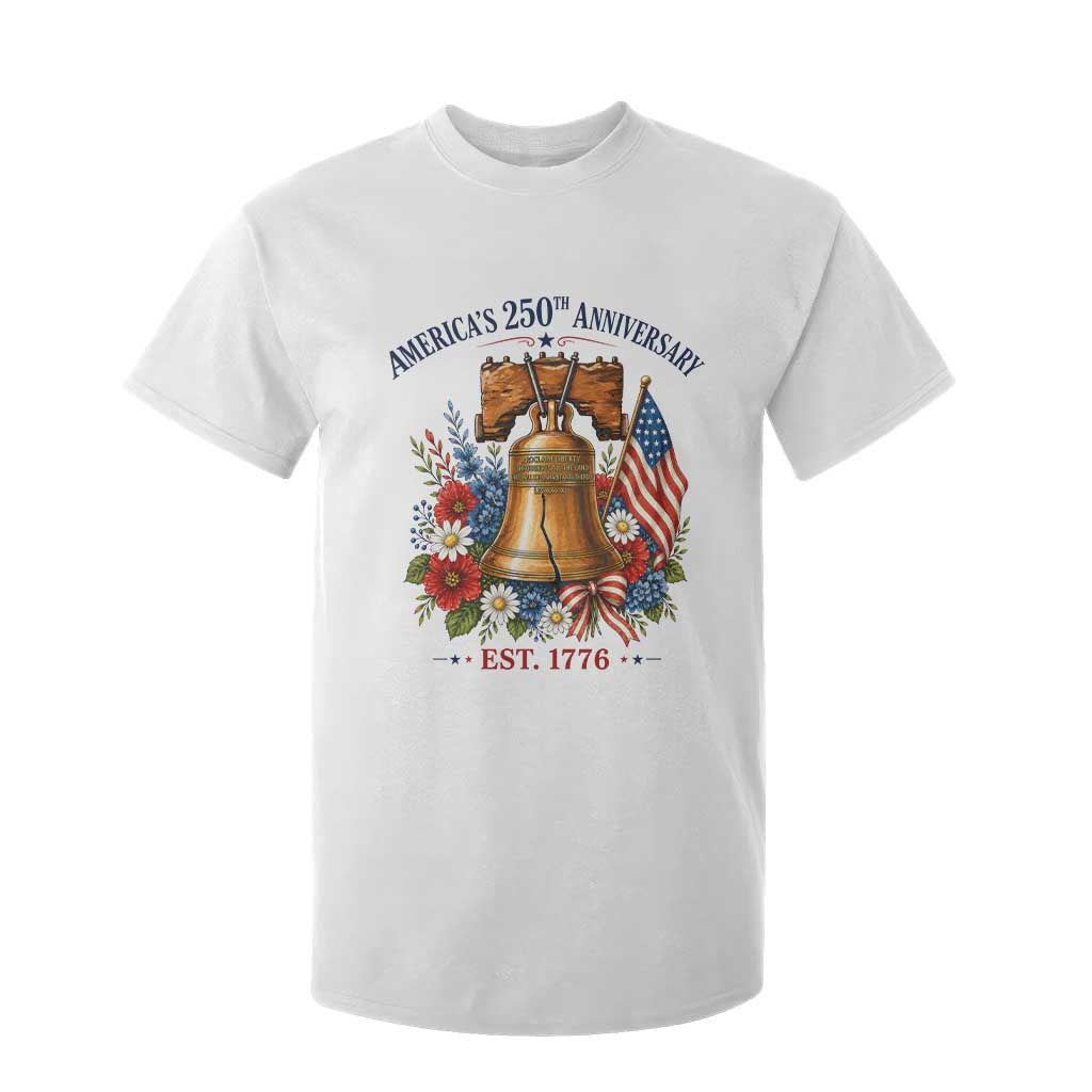 250 Anniversary T Shirt For Kid Floral Liberty Bell USA 250th American 4th July 2026 TS10 White Print Your Wear