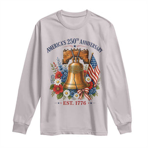 250 Anniversary Long Sleeve Shirt Floral Liberty Bell USA 250th American 4th July 2026 TS10 Ice Gray Print Your Wear