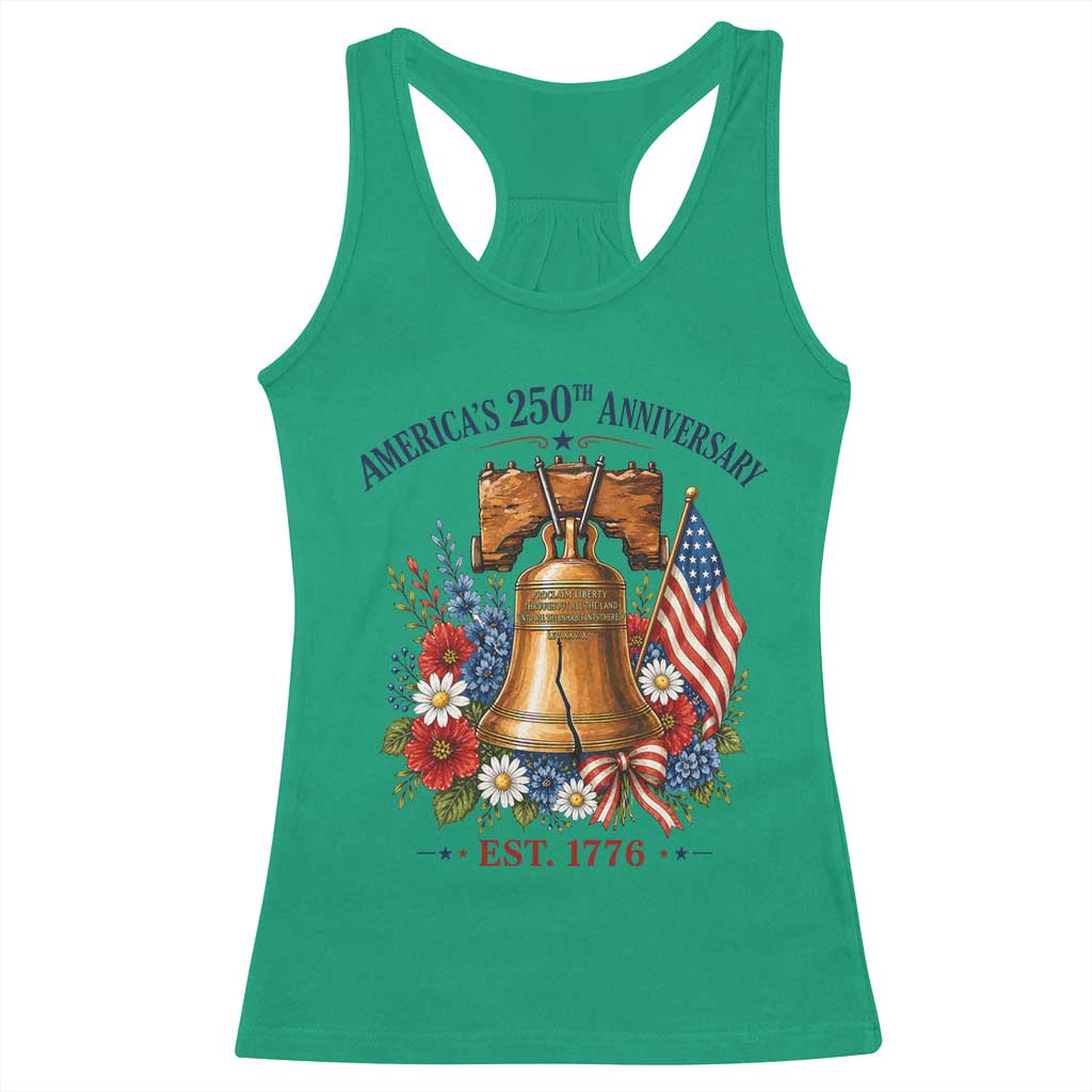 250 Anniversary Racerback Tank Top Floral Liberty Bell USA 250th American 4th July 2026 TS10 Irish Green Print Your Wear