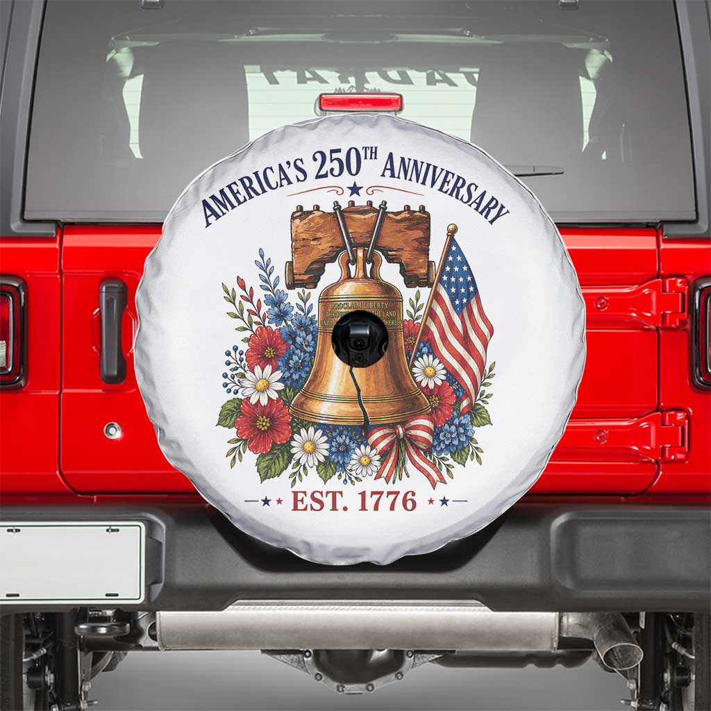 250 Anniversary Spare Tire Cover Floral Liberty Bell USA 250th American 4th July 2026 TS10 White Print Your Wear