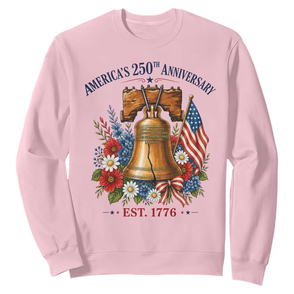 250 Anniversary Sweatshirt Floral Liberty Bell USA 250th American 4th July 2026 TS10 Light Pink Print Your Wear