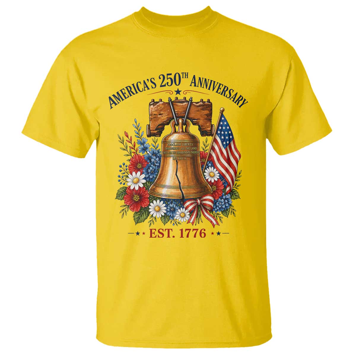 250 Anniversary T Shirt Floral Liberty Bell USA 250th American 4th July 2026 TS10 Daisy Print Your Wear