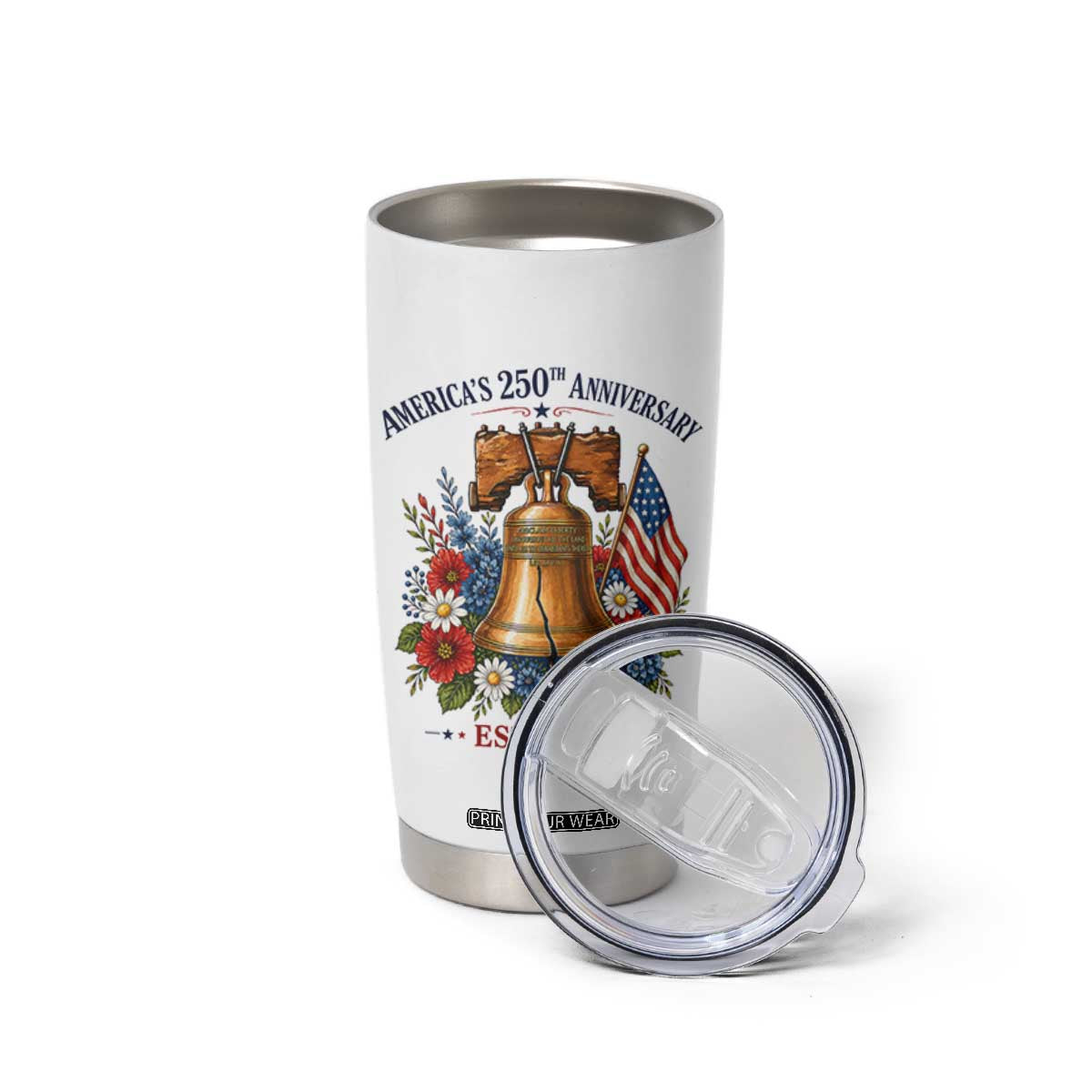 250 Anniversary Tumbler Cup Floral Liberty Bell USA 250th American 4th July 2026 TS10 Print Your Wear
