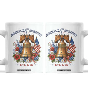 250 Anniversary Coffee Mug Floral Liberty Bell USA 250th American 4th July 2026 TS10 White Print Your Wear
