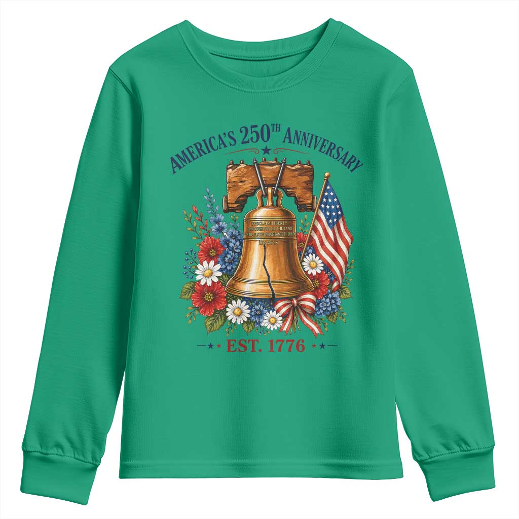 250 Anniversary Youth Sweatshirt Floral Liberty Bell USA 250th American 4th July 2026 TS10 Irish Green Print Your Wear