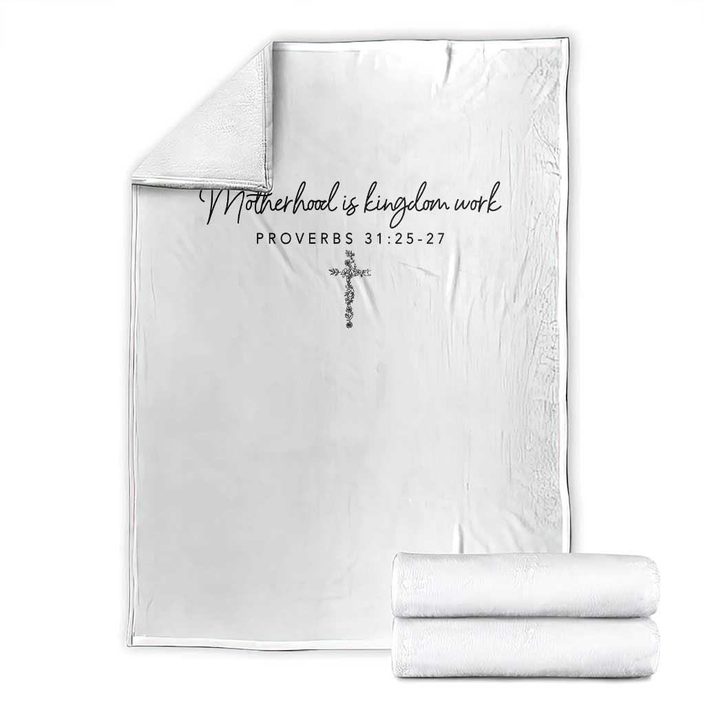 Motherhood Is Kingdom Work Throw Blanket Christian Mom Floral Mama Mothers Day TS10 White Print Your Wear