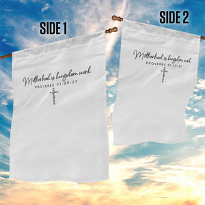 Motherhood Is Kingdom Work Garden Flag Christian Mom Floral Mama Mothers Day TS10 Print Your Wear