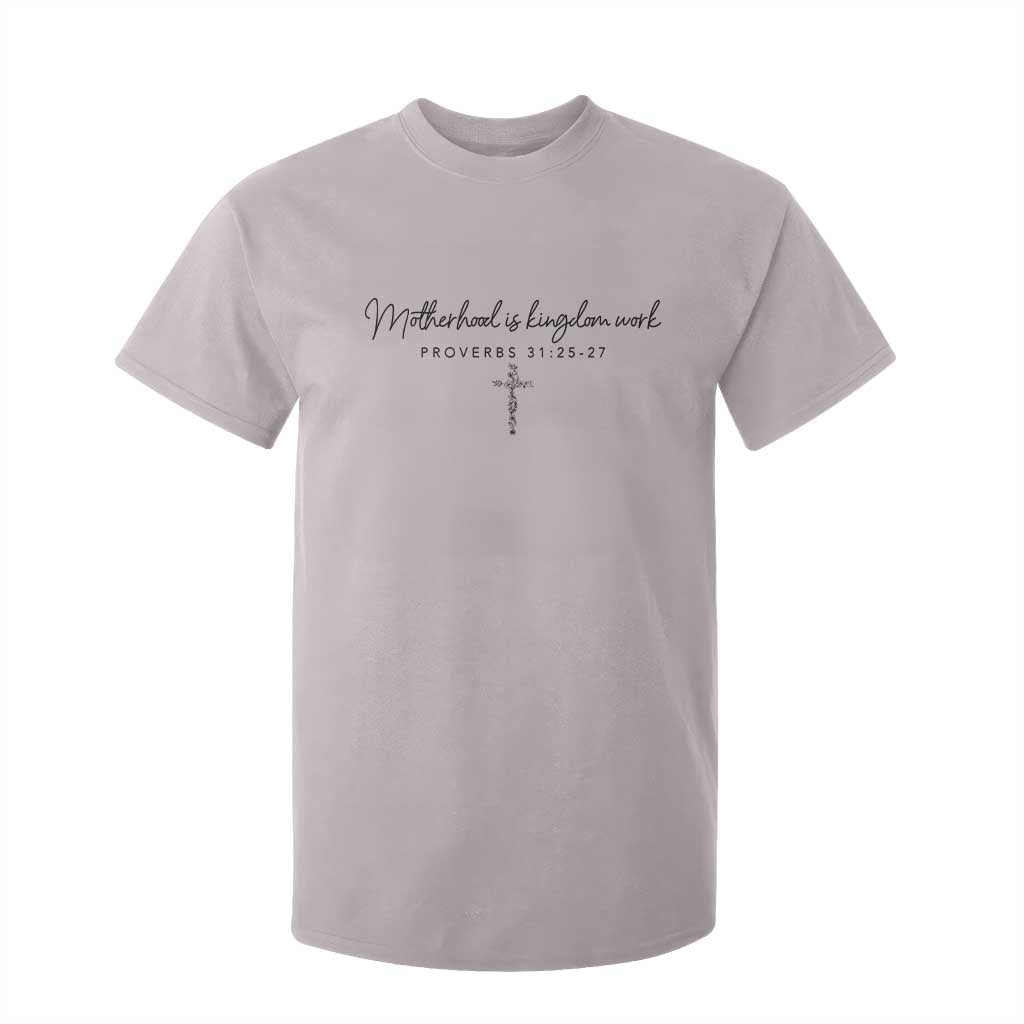 Motherhood Is Kingdom Work T Shirt For Kid Christian Mom Floral Mama Mothers Day TS10 Ice Gray Print Your Wear